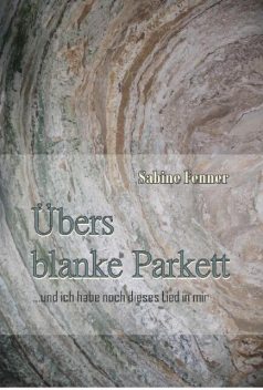 Übers blanke Parkett, Sabine Fenner