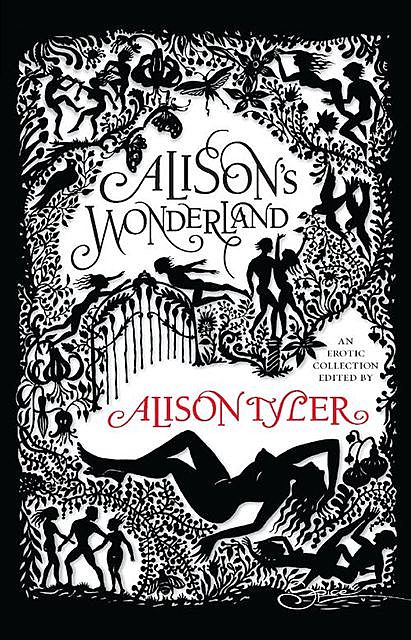 Alison's Wonderland, Alison Tyler
