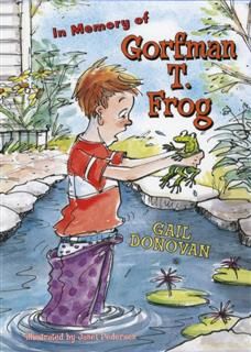 In Memory of Gorfman T. Frog, Gail Donovan