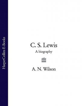 C. S. Lewis, A.N. Wilson