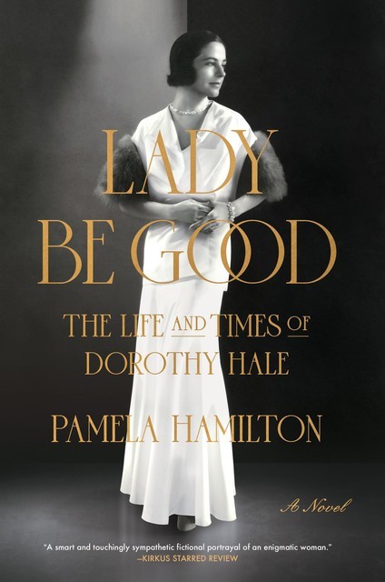 Lady Be Good, PAMELA HAMILTON