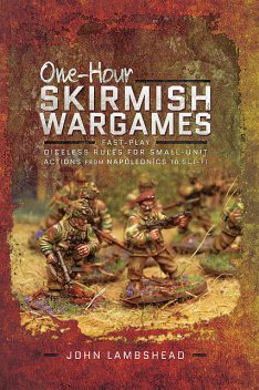 One-hour Skirmish Wargames, John Lambshead