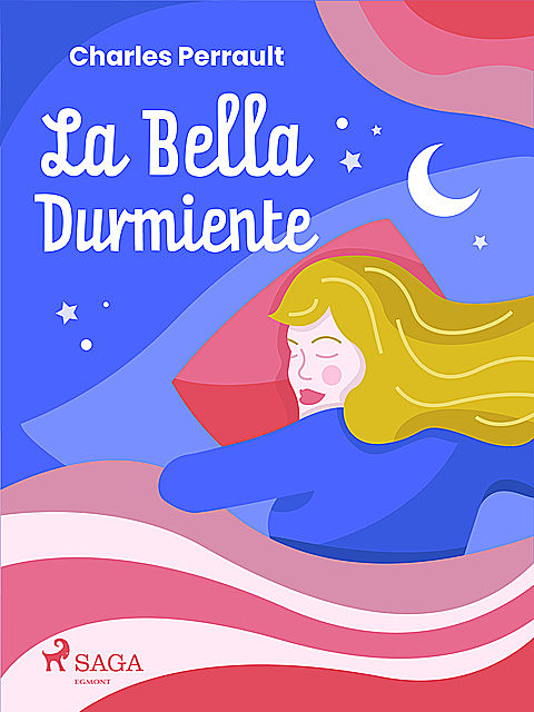 La Bella Durmiente, Charles Perrault