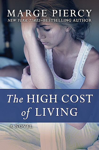 The High Cost of Living, Marge Piercy