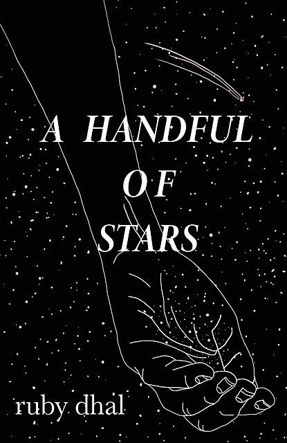 A Handful of Stars, Ruby Dhal