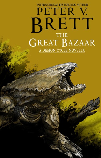 The Great Bazaar, Peter V. Brett