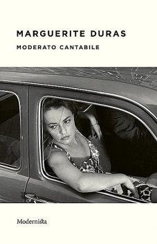 Moderato cantabile, Marguerite Duras