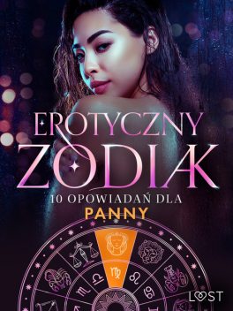 Erotyczny zodiak: 10 opowiadań dla Panny, Camille Bech, Black Chanterelle, Catrina Curant, Ruth Ross