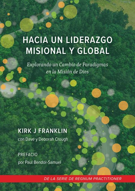 Hacia un Liderazgo Misional y global, Kirk Franklin