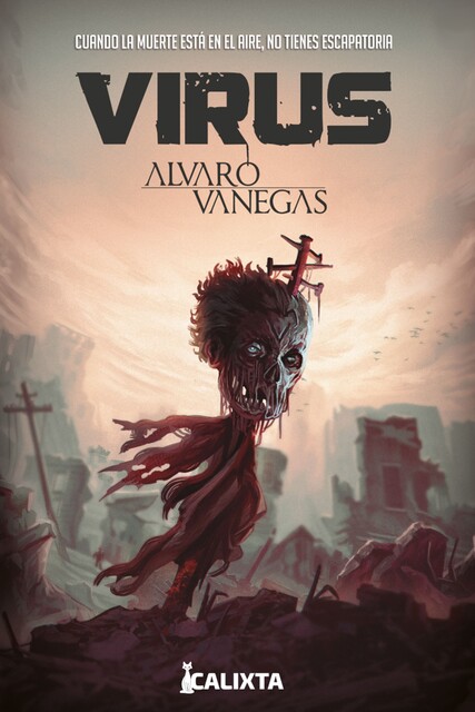 VIRUS, ALVARO VANEGAS