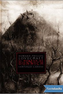 El horror de Dunwich (ilustrado), Howard Philips Lovecraft