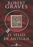 El Sello De Antigua, Robert Graves