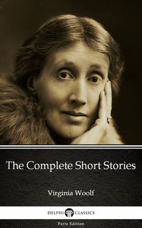 The Complete Short Stories of Virginia Woolf, Virginia Woolf