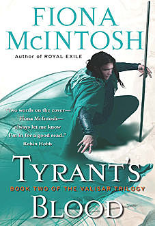 Tyrant's Blood, Fiona McIntosh