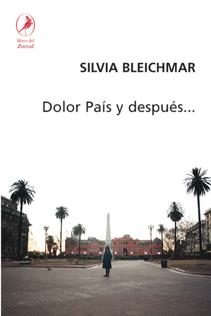 Dolor país y después, Silvia Bleichmar