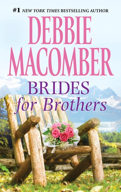 Brides for Brothers, Debbie Macomber
