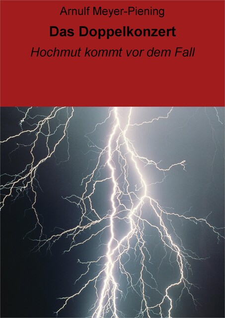 Das Doppelkonzert, Arnulf Meyer-Piening
