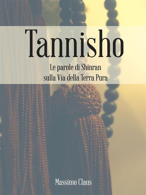 Tannisho – Le parole di Shinran, Massimo Claus