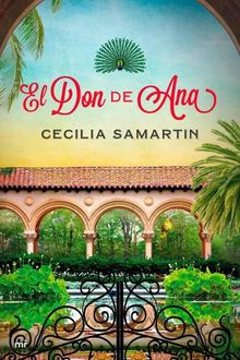 El Don De Ana, Cecilia Samartín