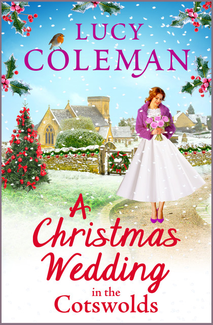 A Christmas Wedding in the Cotswolds, Lucy Coleman