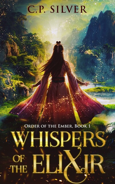 Whispers of the Elixir, C.P. Silver
