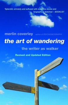 The Art of Wandering, Merlin Coverley