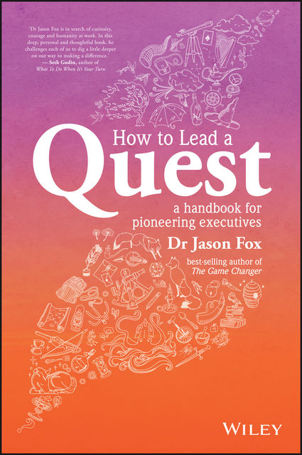 How To Lead A Quest, Jason Fox