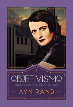Objetivismo, Ayn Rand