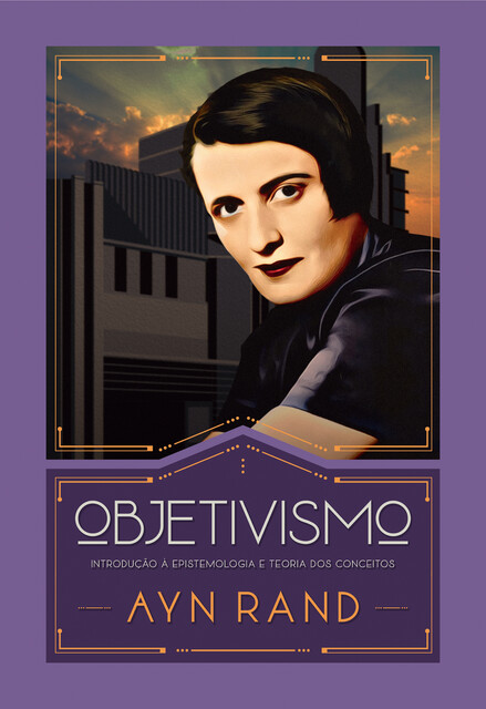Objetivismo, Ayn Rand