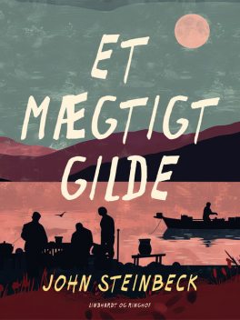 Et mægtigt gilde, John Steinbeck