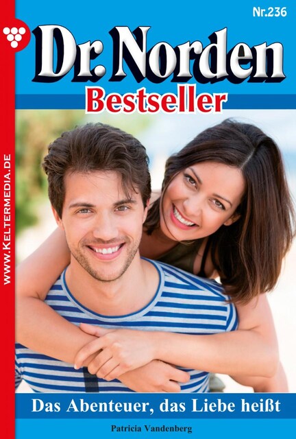 Dr. Norden Bestseller 236 – Arztroman, Patricia Vandenberg