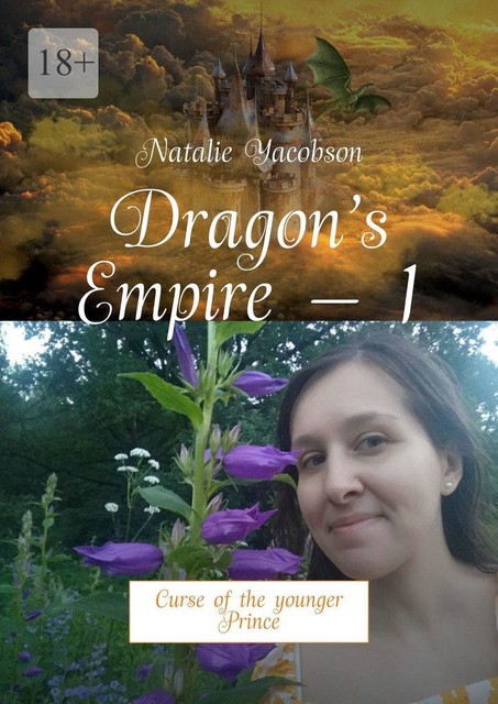 Dragon’s Empire – 1. Curse of the younger Prince, Natalie Yacobson