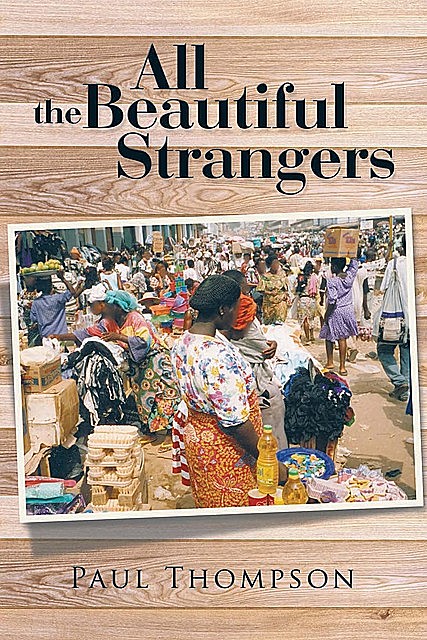 All the Beautiful Strangers, Paul Thompson