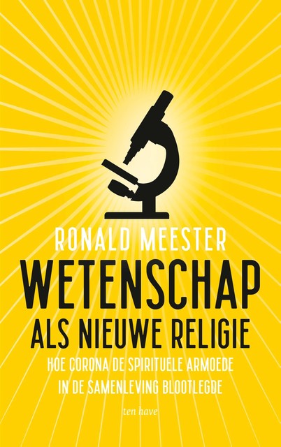 Wetenschap als nieuwe religie, Ronald Meester