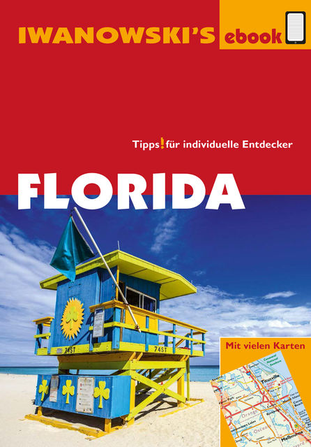 Florida – Reiseführer von Iwanowski, Michael Iwanowski