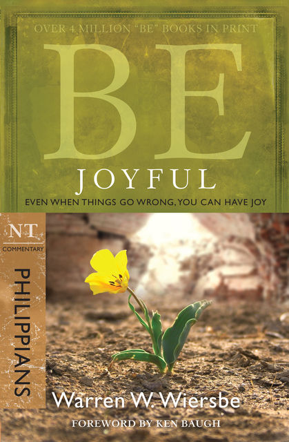 Be Joyful (Philippians), Warren W. Wiersbe