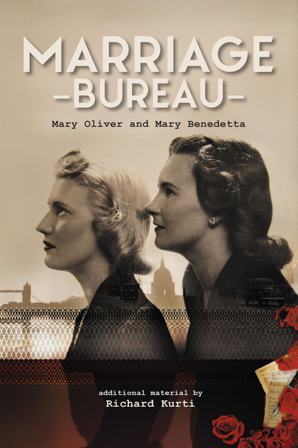 Marriage Bureau, Mary Oliver, Mary Benedetta