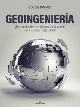 Geoingeniería, Claude Kramer