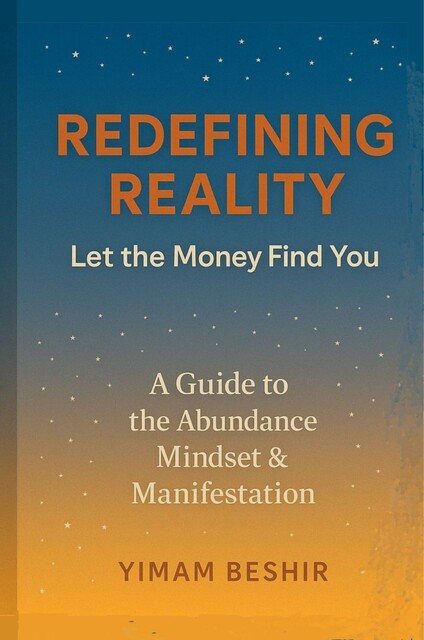 Redefining Reality, Yimam Beshir
