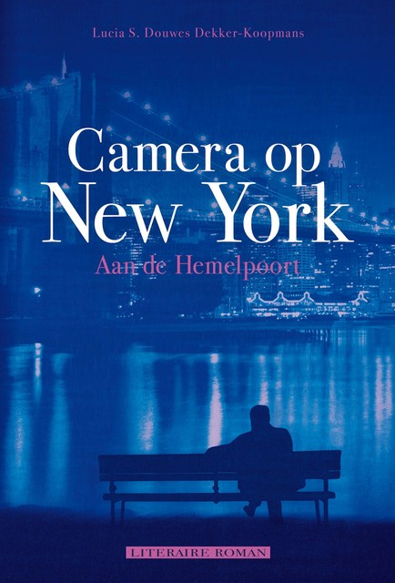 Camera op New York, Lucia S. Douwes Dekker-Koopmans