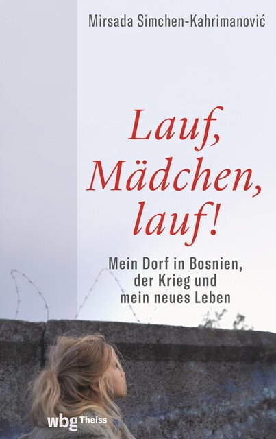 Lauf, Mädchen, lauf, Mirsada Simchen-Kahrimanovic