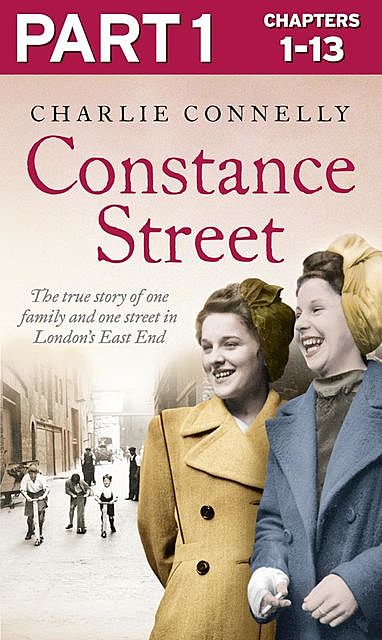 Constance Street: Part 1 of 3, Charlie Connelly