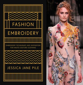Fashion Embroidery, Jessica Pile