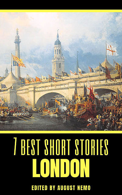 7 best short stories – London, Robert Louis Stevenson, Arthur Conan Doyle, Virginia Woolf, Louisa May Alcott, Henry James, Joseph Conrad, Stephen Crane, August Nemo