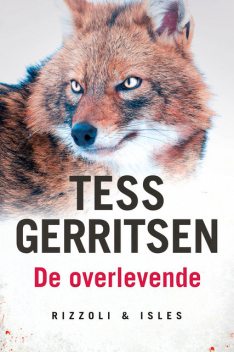 De overlevende, Tess Gerritsen