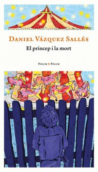 El príncep i la mort, Daniel Vázquez