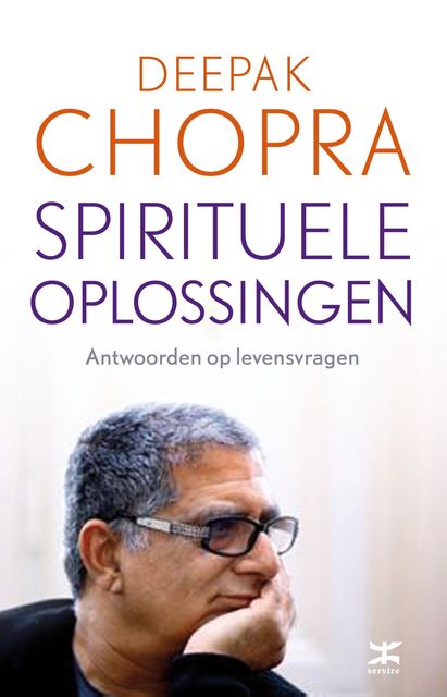 Spirituele oplossingen, Deepak Chopra