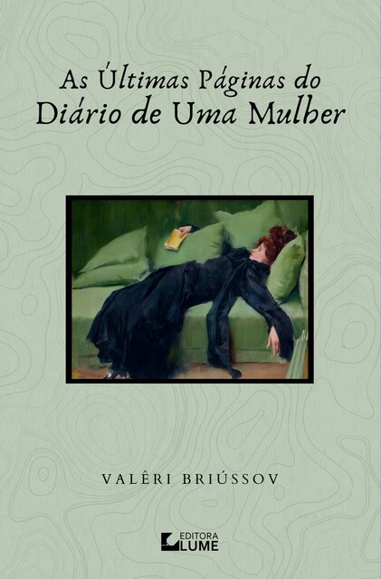 As Últimas Páginas do Diário de Uma Mulher, Valeri Briussov