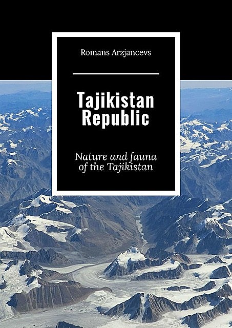 Tajikistan Republic, Romans Arzjancevs