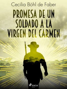 Promesa de un soldado a la Virgen del Carmen, Cecilia Böhl de Faber